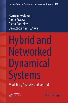 Hybrid and Networked Dynamical Systems: Modeling, Analysis and Control 2024 ed.
