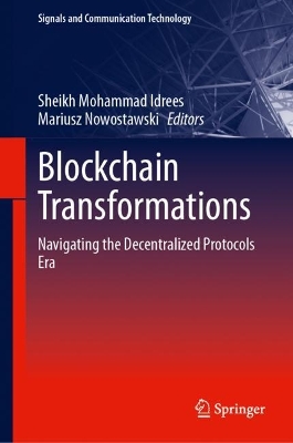 Blockchain Transformations: Navigating the Decentralized Protocols Era 2024 ed.