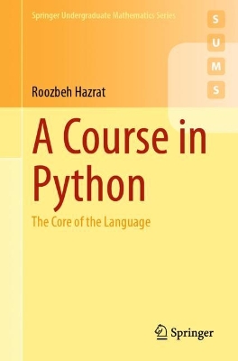 Course in Python: The Core of the Language 1st ed. 2023