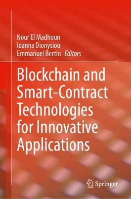 Blockchain and Smart-Contract Technologies for Innovative Applications