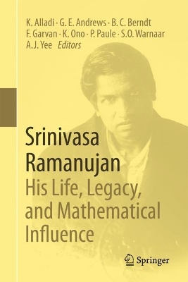 Srinivasa Ramanujan: His Life, Legacy, and Mathematical Influence 2024 ed.