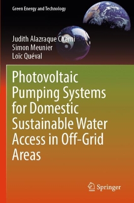Photovoltaic Pumping Systems for Domestic Sustainable Water Access in  Off-Grid Areas