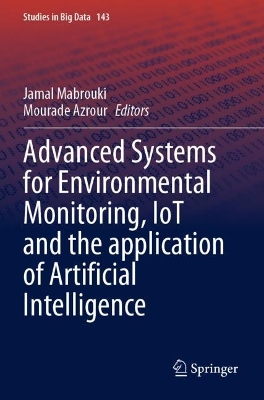 Advanced Systems for Environmental Monitoring, IoT and the application of  Artificial Intelligence