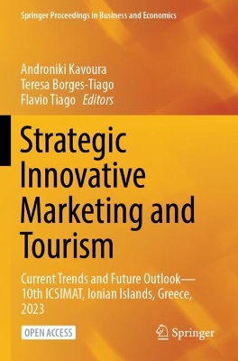 Strategic Innovative Marketing and Tourism: Current Trends and Future Outlook10th ICSIMAT, Ionian Islands, Greece, 2023 2024 ed.