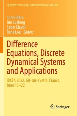 Difference Equations, Discrete Dynamical Systems and Applications: IDCEA 2022, Gif-sur-Yvette, France, June 1822