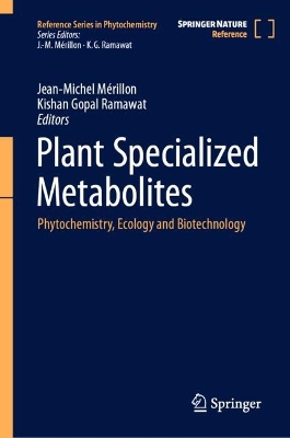 Plant Specialized Metabolites: Phytochemistry, Ecology and Biotechnology 1st ed. 2025