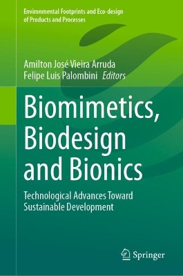 Biomimetics, Biodesign and Bionics: Technological Advances Toward Sustainable Development