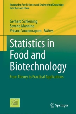 Statistics in Food and Biotechnology :  From Theory to Practical Applications