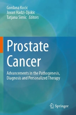 Prostate Cancer: Advancements in the Pathogenesis, Diagnosis and Personalized Therapy