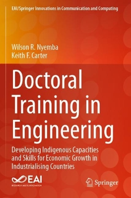 Doctoral Training in Engineering: Developing Indigenous Capacities and Skills for Economic Growth in  Industrialising Countries