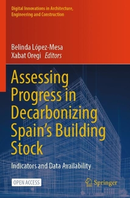 Assessing Progress in Decarbonizing Spains Building Stock: Indicators and Data Availability 2024 ed.