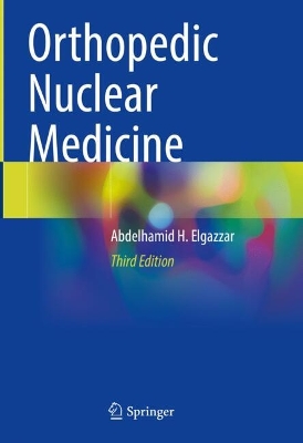 Orthopedic Nuclear Medicine Third Edition 2024