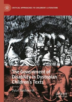 Government of Disability in Dystopian Childrens Texts