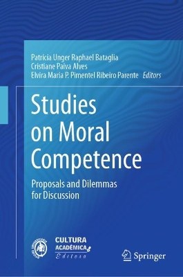 Studies on Moral Competence: Proposals and Dilemmas for Discussion 2024 ed.