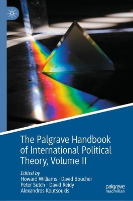 Palgrave Handbook of International Political Theory: Volume II