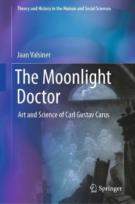 Moonlight Doctor: Art and Science of Carl Gustav Carus