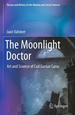 Moonlight Doctor: Art and Science of Carl Gustav Carus