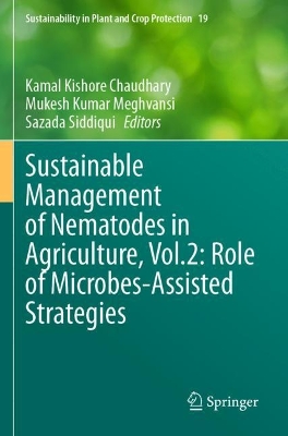 Sustainable Management of Nematodes in Agriculture, Vol.2: Role of  Microbes-Assisted Strategies