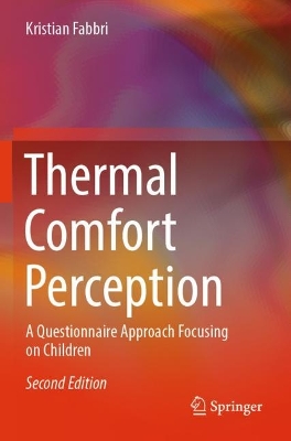 Thermal Comfort Perception: A Questionnaire Approach Focusing on Children Second Edition 2024