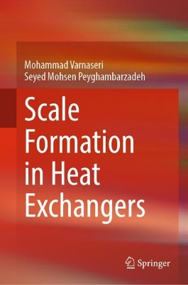Scale Formation in Heat Exchangers 2024 ed.