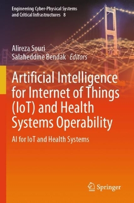 Artificial Intelligence for Internet of Things (IoT) and Health Systems  Operability: AI for IoT and Health Systems