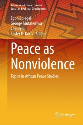 Peace as Nonviolence: Topics in African Peace Studies 2024 ed.