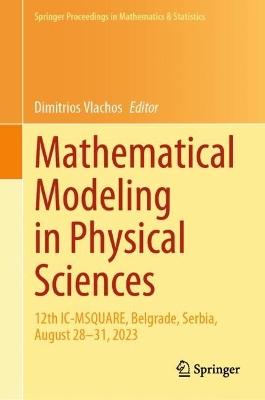 Mathematical Modeling in Physical Sciences: 12th IC-MSQUARE, Belgrade, Serbia, August 28-31, 2023
