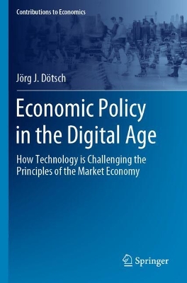 Economic Policy in the Digital Age: How Technology is Challenging the Principles of the Market Economy