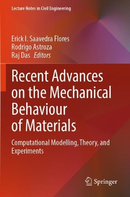 Recent Advances on the Mechanical Behaviour of Materials: Computational Modelling, Theory, and Experiments