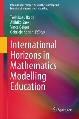 International Horizons in Mathematics Modelling Education 2025 ed.