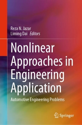 Nonlinear Approaches in Engineering Application: Automotive Engineering Problems 1st ed. 2024