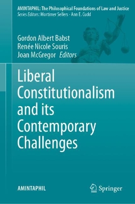 Liberal Constitutionalism and its Contemporary Challenges