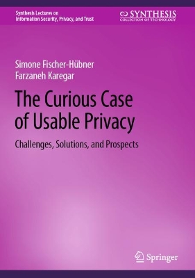 Curious Case of Usable Privacy: Challenges, Solutions, and Prospects