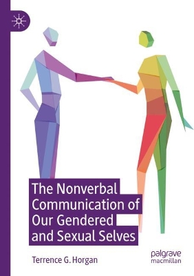 Nonverbal Communication of Our Gendered and Sexual Selves