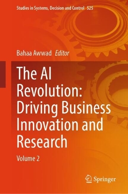 AI Revolution: Driving Business Innovation and Research: Volume 2 2024 ed.