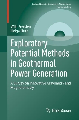 Exploratory Potential Methods in Geothermal Power Generation  : A Survey on Innovative Gravimetry and Magnetometry
