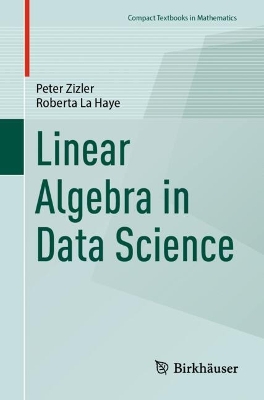 Linear Algebra in Data Science 2024 ed.