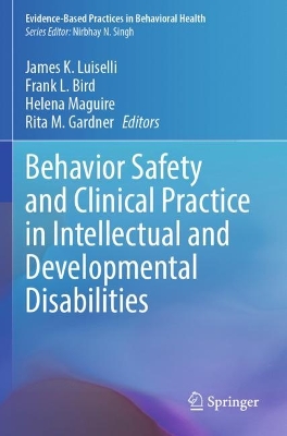 Behavior Safety and Clinical Practice in Intellectual and Developmental  Disabilities