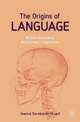 Origins of Language: An Introduction to Evolutionary Linguistics 2024 ed.