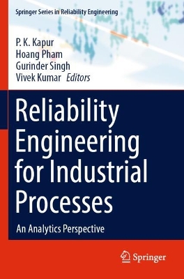 Reliability Engineering for Industrial Processes: An Analytics Perspective