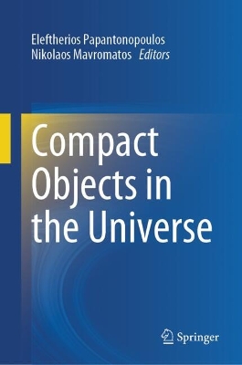 Compact Objects in the Universe 2024 ed.