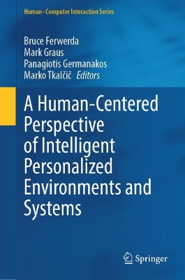 Human-Centered Perspective of Intelligent Personalized Environments and Systems