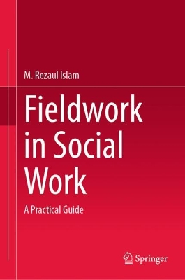 Fieldwork in Social Work: A Practical Guide 2024 ed.