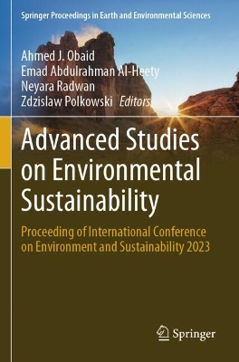 Advanced Studies on Environmental Sustainability: Proceeding of International Conference on Environment and Sustainability 2023 1st ed. 2024