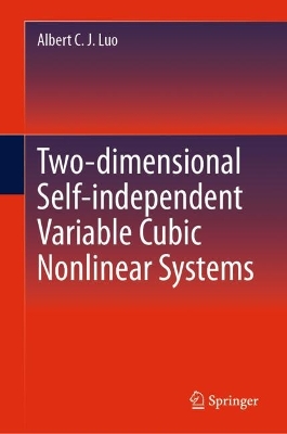Two-dimensional Self-independent Variable Cubic Nonlinear Systems 2024 ed.