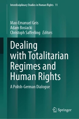 Dealing with Totalitarian Regimes and Human Rights: A Polish-German Dialogue