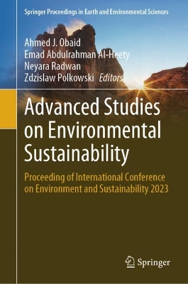 Advanced Studies on Environmental Sustainability: Proceeding of International Conference on Environment and Sustainability 2023