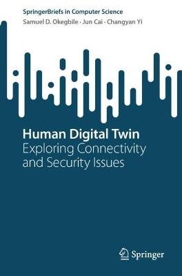 Human Digital Twin: Exploring Connectivity and Security Issues