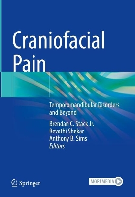 Craniofacial Pain: Temporomandibular Disorders and Beyond
