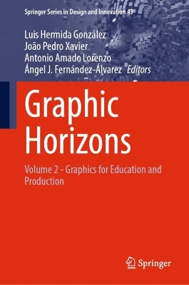 Graphic Horizons: Volume 2 - Graphics for Education and Production 2024 ed.
